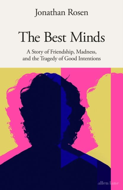 The Best Minds by Jonathan Rosen Shakespeare & Company