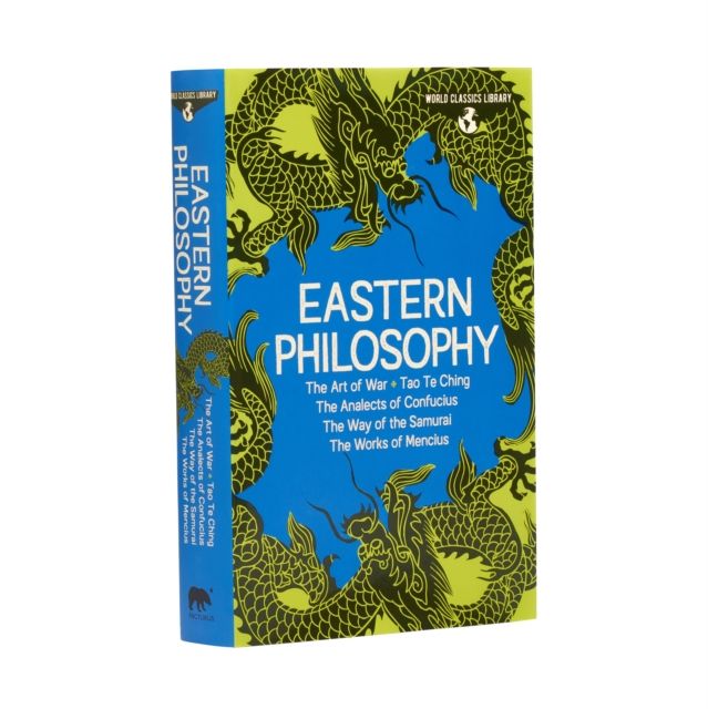 World Classics Library Eastern Philosophy by Confucius, Sun Tzu, Mencius, Lao Tzu, Inazo Nitobe